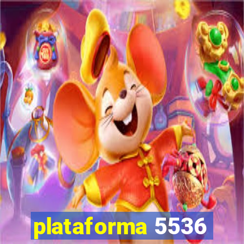 plataforma 5536